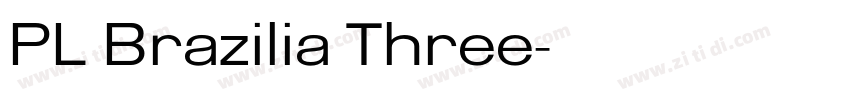 PL Brazilia Three字体转换